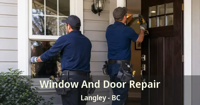 Window And Door Repair Langley - BC Window And Door Repair Langley - BC